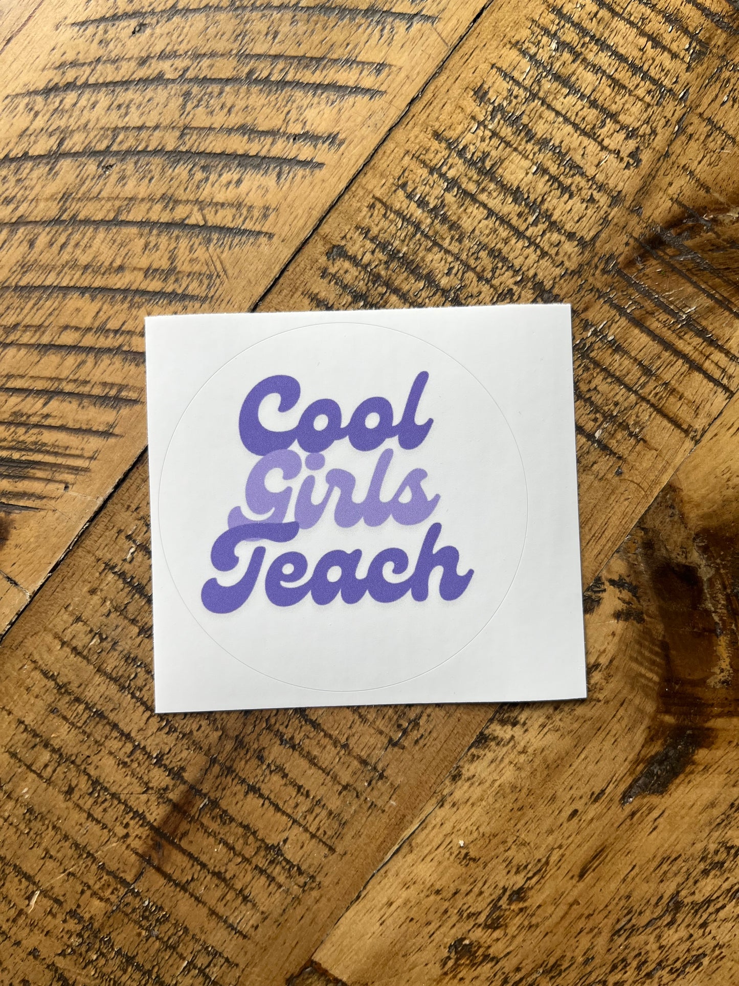 Cool girls teach stickers (Elkford only)