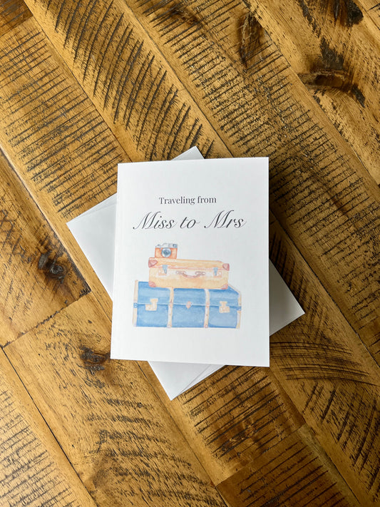 Traveling from Miss to Mrs Card