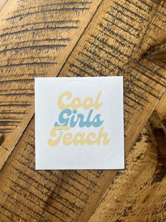 Cool girls teach stickers (Elkford only)